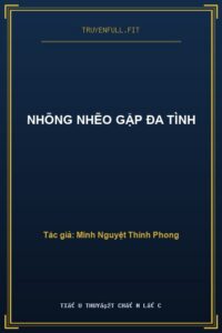 Nhõng Nhẽo Gặp Đa Tình