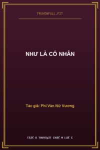 Như Là Cố Nhân