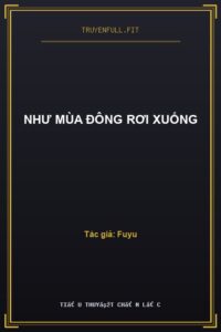Như Mùa Đông Rơi Xuống