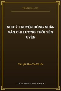 Như Ý Truyện Đồng Nhân Văn Chi Lương Thời Yến Uyển