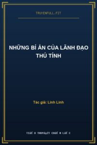 Những Bí Ẩn Của Lãnh Đạo Thú Tính