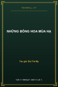 Những Bông Hoa Mùa Hạ
