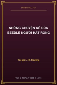 Những Chuyện Kể Của Beedle Người Hát Rong