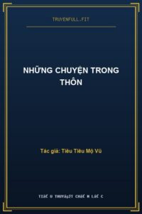 Những Chuyện Trong Thôn