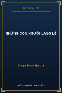 Những Con Người Lặng Lẽ