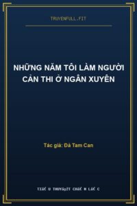 Những Năm Tôi Làm Người Cản Thi Ở Ngân Xuyên​