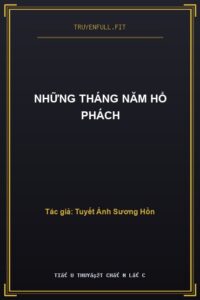 Những Tháng Năm Hổ Phách