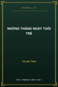 Những Tháng Ngày Tuổi Trẻ