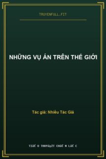 Những Vụ Án Trên Thế Giới