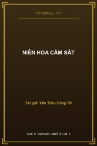 Niên Hoa Cẩm Sắt
