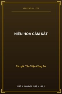 Niên Hoa Cẩm Sắt