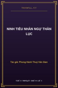 Ninh Tiểu Nhàn Ngự Thần Lục