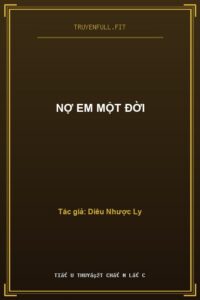 Nợ Em Một Đời