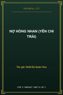 Nợ Hồng Nhan (Yên Chi Trái)
