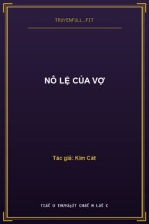 Nô Lệ Của Vợ