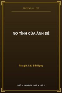 Nợ Tình Của Ảnh Đế