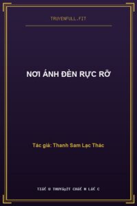 Nơi Ánh Đèn Rực Rỡ