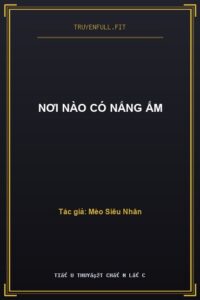Nơi Nào Có Nắng Ấm