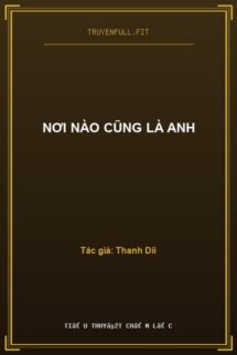 Nơi Nào Cũng Là Anh