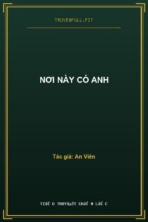 Nơi Này Có Anh
