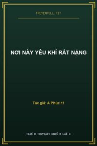Nơi Này Yêu Khí Rất Nặng