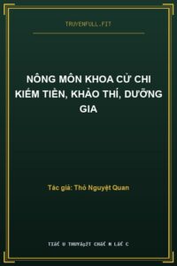 Nông Môn Khoa Cử Chi Kiếm Tiền, Khảo Thí, Dưỡng Gia