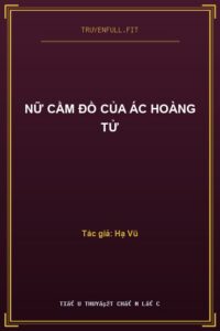 Nữ Cầm Đồ Của Ác Hoàng Tử