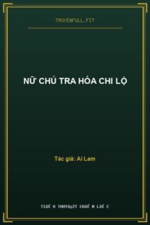 Nữ Chủ Tra Hóa Chi Lộ