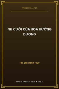 Nụ Cười Của Hoa Hướng Dương