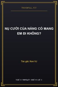 Nụ Cười Của Nắng Có Mang Em Đi Không?