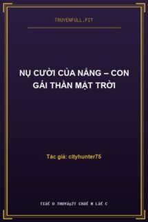 Nụ Cười Của Nắng – Con Gái Thần Mặt Trời