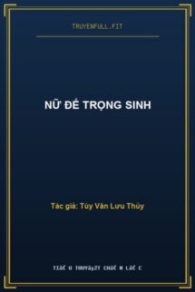 Nữ Đế Trọng Sinh