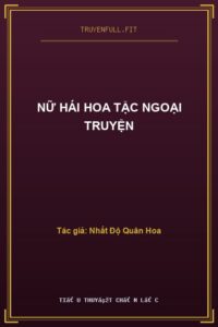 Nữ Hái Hoa Tặc Ngoại Truyện