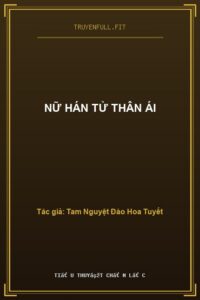 Nữ Hán Tử Thân Ái