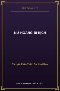Nữ Hoàng Bi Kịch