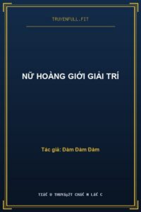 Nữ Hoàng Giới Giải Trí