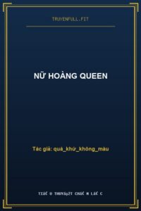 Nữ Hoàng Queen