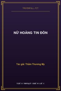 Nữ Hoàng Tin Đồn