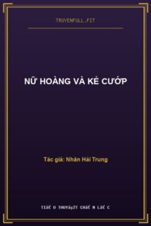 Nữ Hoàng Và Kẻ Cướp