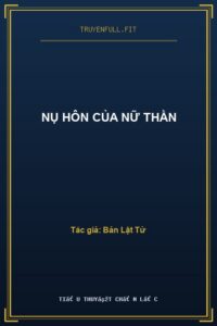 Nụ Hôn Của Nữ Thần