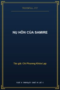 Nụ Hôn Của Samire