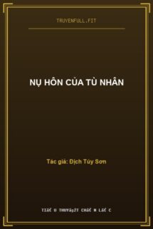 Nụ Hôn Của Tù Nhân