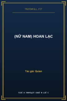 (Nữ Nam) Hoan Lạc
