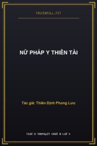 Nữ Pháp Y Thiên Tài