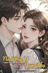 Nữ Pháp Y Xuyên Sách Thành Đôi Cùng Nam Phụ