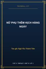 Nữ Phụ Thêm Kịch Hằng Ngày
