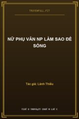 Nữ Phụ Văn NP Làm Sao Để Sống
