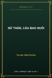 Nữ Thần, Cầu Bao Nuôi