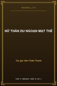 Nữ Thần Du Ngoạn Mạt Thế