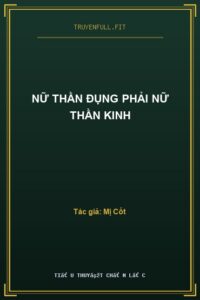 Nữ Thần Đụng Phải Nữ Thần Kinh